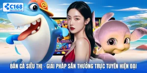 Bắn Cá Siêu Thị - Giải Pháp Săn Thưởng Trực Tuyến Hiện Đại