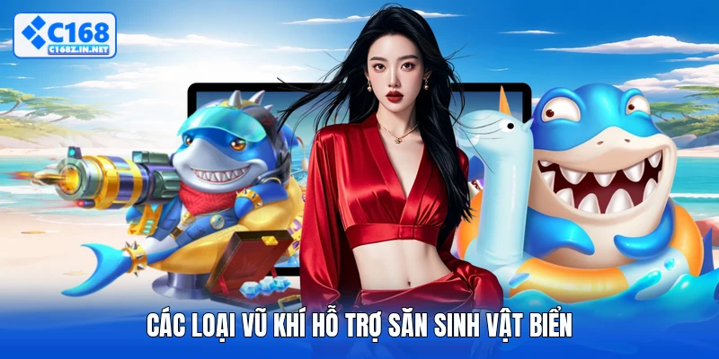 Các loại vũ khí hỗ trợ săn sinh vật biển