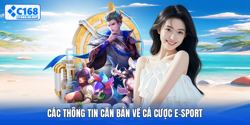 Các thông tin căn bản về cá cược e-sport