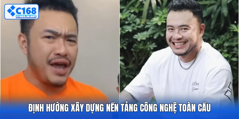 Định hướng xây dựng nền tảng công nghệ toàn cầu