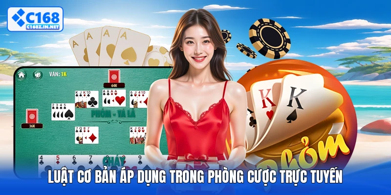Luật cơ bản áp dụng trong phòng cược trực tuyến