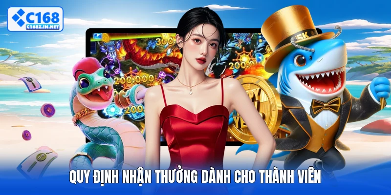 Quy định nhận thưởng dành cho thành viên