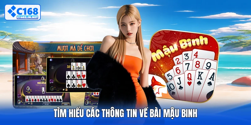 Tìm hiểu các thông tin về bài Mậu Binh