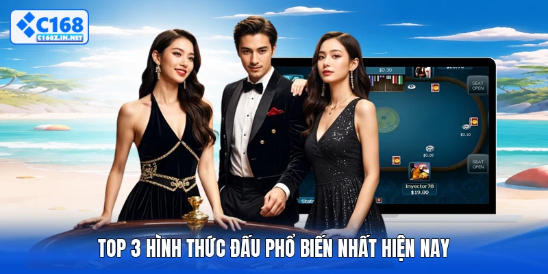 Top 3 hình thức đấu phổ biến nhất hiện nay